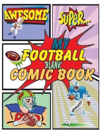 My Football Blank Comic Book