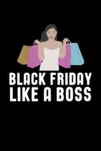 Black Friday Like A Boss
