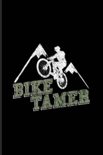 Bike Tamer