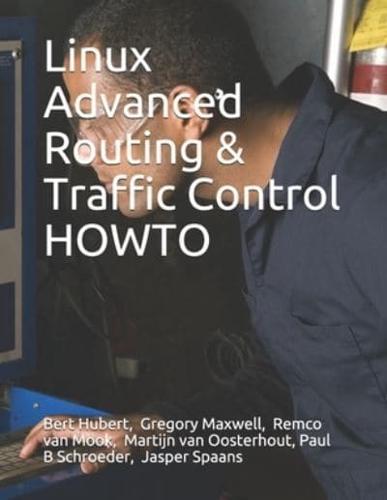 Linux Advanced Routing & Traffic Control HOWTO