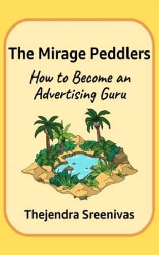 The Mirage Peddlers