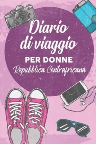 Diario Di Viaggio Per Donne Repubblica Centrafricana
