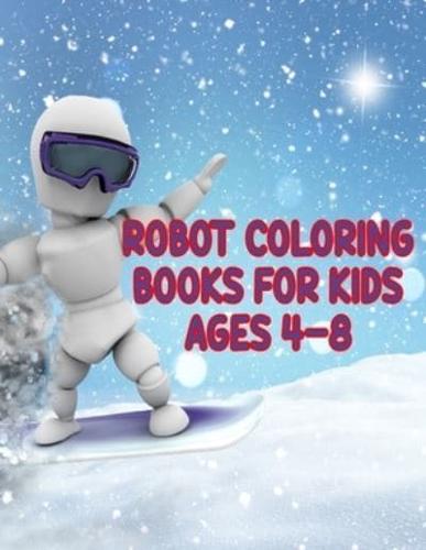 Robot Coloring Books For Kids Ages 4-8