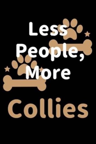 Less People, More Collies