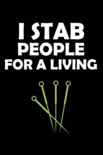 I Stab People For A Living