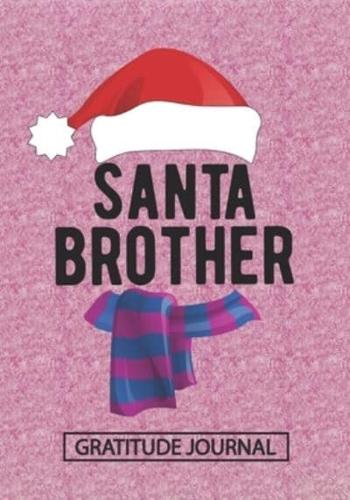 Santa Brother - Gratitude Journal