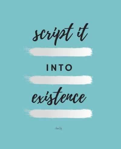Script It Into Existence