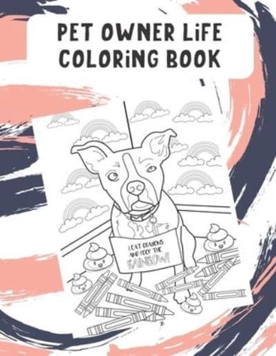 Pet Owner Life Coloring Book