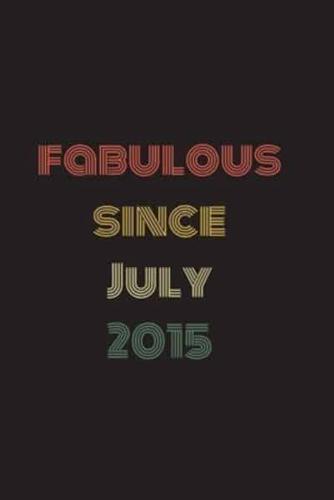 Fabulous Since July 2015