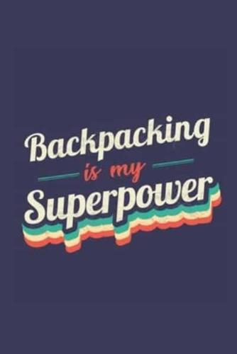 Backpacking Is My Superpower