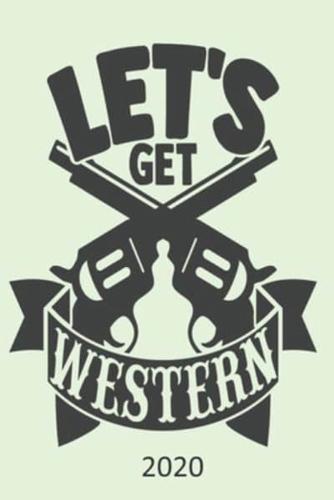 Let's Get Western - 2020