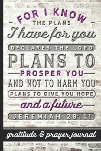 For I Know The Plans I Have For You - Jeremiah 29
