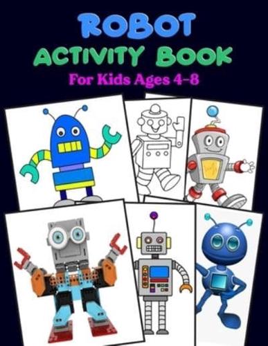 Robot Activity Book For Kids Ages 4-8