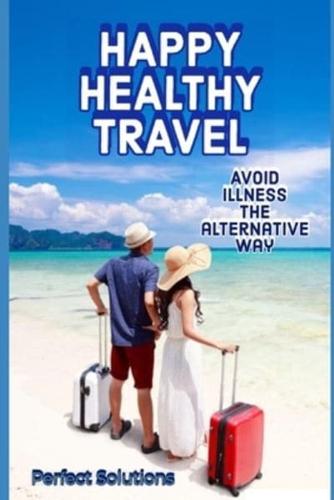 Happy Healthy Travel