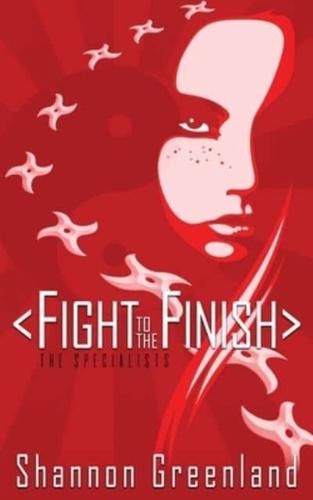 Fight To The Finish