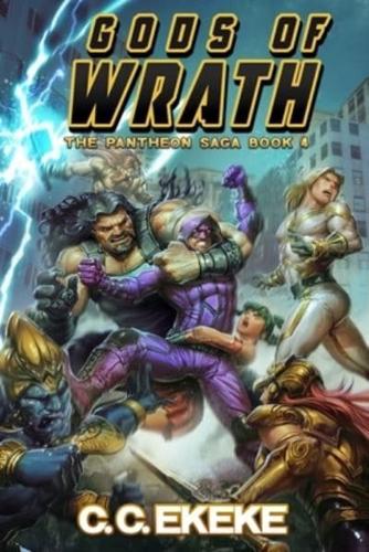 Gods of Wrath (The Pantheon Saga)
