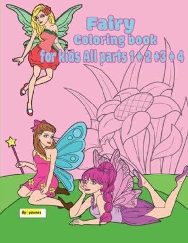 Fairy Coloring Book for Kids All Parts 1 + 2 +3 + 4