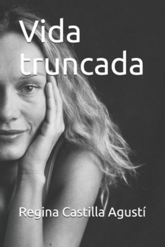 Vida Truncada