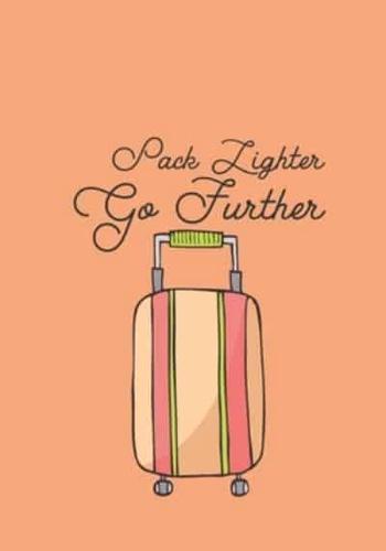 Pack Lighter Go Further