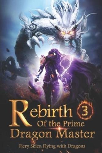 Rebirth of the Prime Dragon Master 3