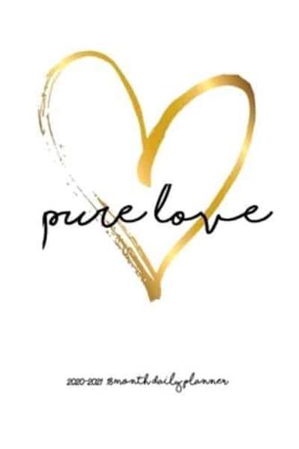 Pure Love 2020 - 2021 18 Month Daily Planner