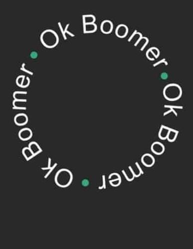 Ok Boomer Logo 2020 Planner for Millennials