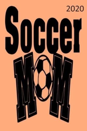 Soccer Mom - 2020