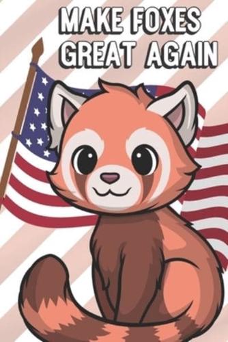 Make Foxes Great Again