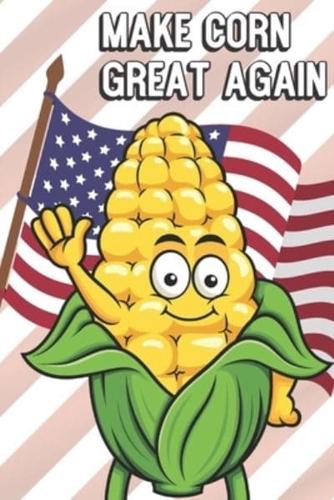 Make Corn Great Again