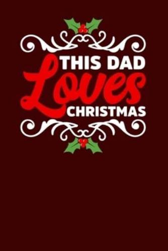 This Dad Loves Christmas