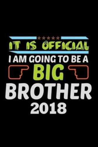It Is Official. I Am Going to Be a Big Brother 2018
