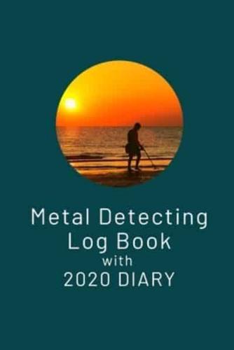 Metal Detecting Log Book With 2020 Diary