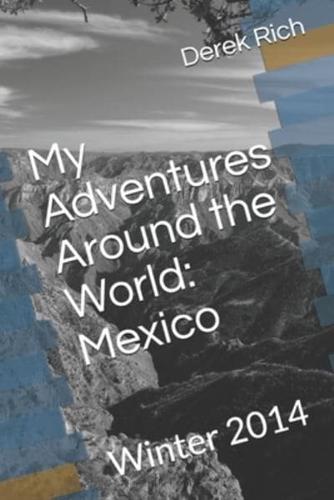 My Adventures Around the World