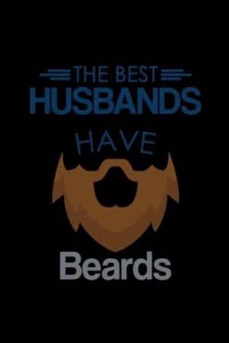 The Best Husbands Have Beards