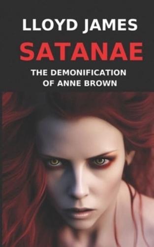 Satanae: The Demonification of Anne Brown
