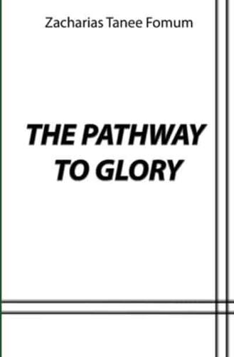 The Pathway to Glory