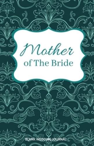 Mother of The Bride Small Size Blank Journal-Wedding Planner&To-Do List-5.5"X8.5" 120 Pages Book 2