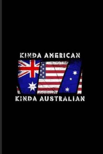 Kinda American Kinda Australian
