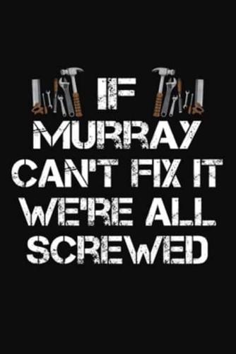 If Murray Can't Fix It We're All Screwed