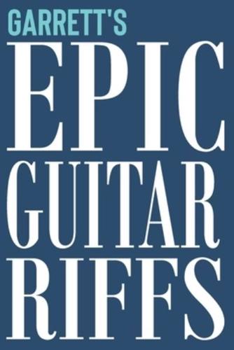 Garrett's Epic Guitar Riffs