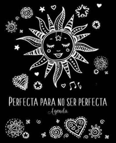 Agenda; Perfecta Para No Ser Perfecta (Spanish Edition)