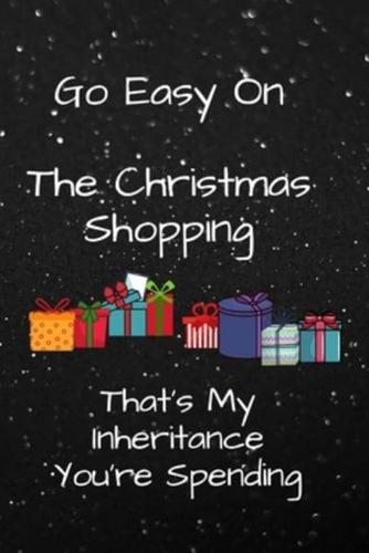 Go Easy On The Christmas Shopping
