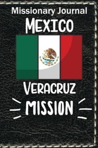 Missionary Journal Mexico Veracruz Mission