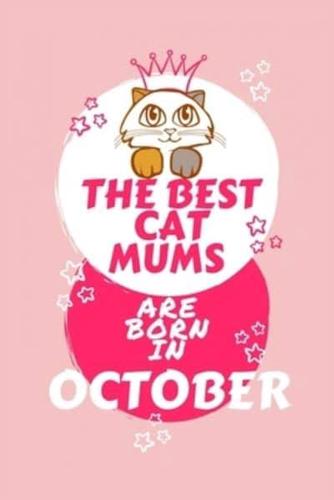 The Best Cat Mums Are Born In October