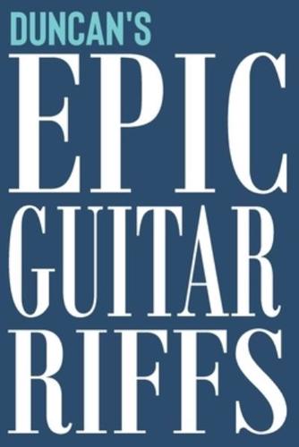 Duncan's Epic Guitar Riffs
