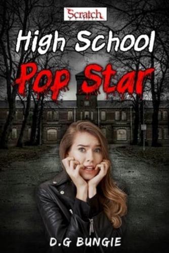 High School Pop Star: Scratch #1