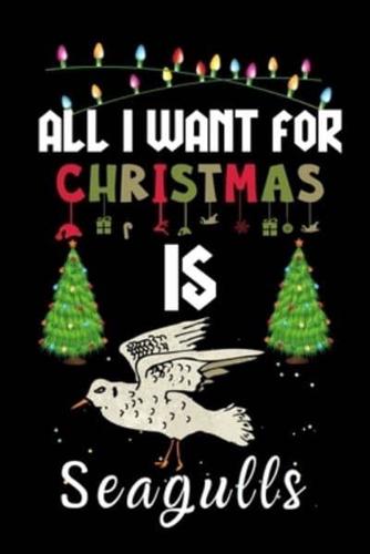 All I Want For Christmas Is Seagulls