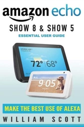 Echo Show 8 and Echo Show 5