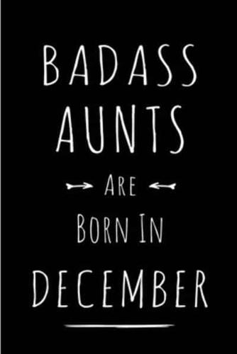 Badass Aunts Are Born in December