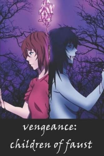 Vengeance: Children of Faust